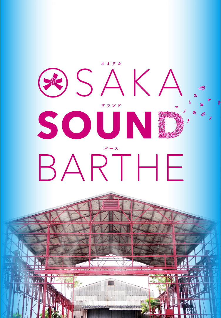 OSAKA SOUND BARTHE